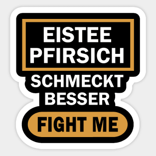 Eistee Pfirsich Zitrone lustiger Spruch Witz Sticker